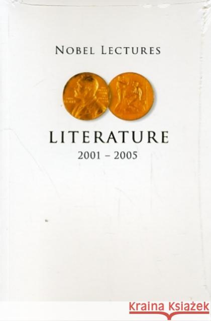 Nobel Lectures in Literature (2001-2005) Engdahl, Horace 9789812794369 World Scientific Publishing Company - książka