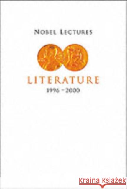 Nobel Lectures in Literature, Vol 5 (1996-2000) Engdahl, Horace 9789812380005 World Scientific Publishing Co Pte Ltd - książka