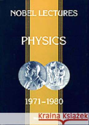 Nobel Lectures in Physics, Vol 5 (1971-1980) S. O. Lundqvist S. Lundquist 9789810207274 World Scientific Publishing Company - książka