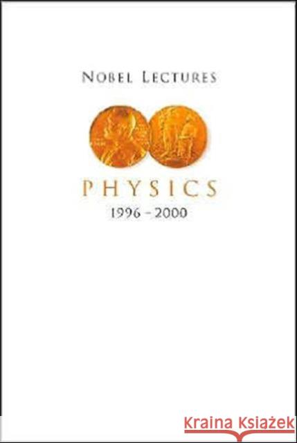 Nobel Lectures in Physics, Vol 8 (1996-2000) Ekspong, Gosta 9789812380036 World Scientific Publishing Company - książka