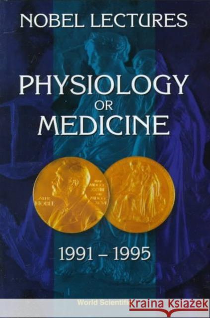 Nobel Lectures in Physiology or Medicine 1991-1995 Ringertz, Nils 9789810230623 World Scientific Publishing Company - książka