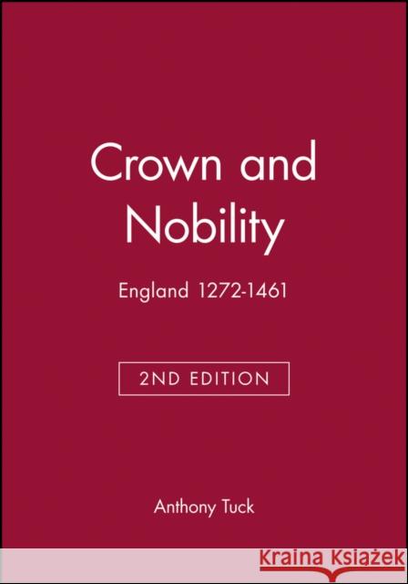 Nobility 2e Tuck, Anthony 9780631214663 Blackwell Publishers - książka