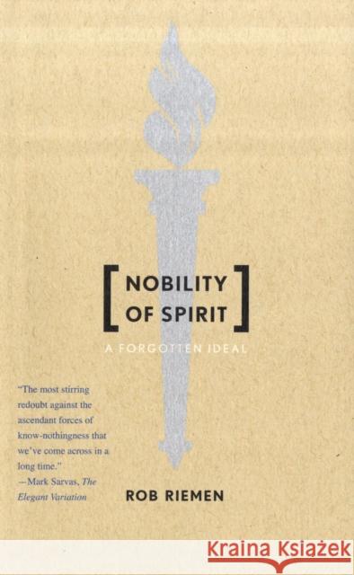 Nobility of Spirit: A Forgotten Ideal Riemen, Rob 9780300158533  - książka