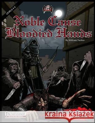 Noble Cause, Bloodied Hands (PF/5E Adventure) Berg, Brian 9781546763451 Createspace Independent Publishing Platform - książka