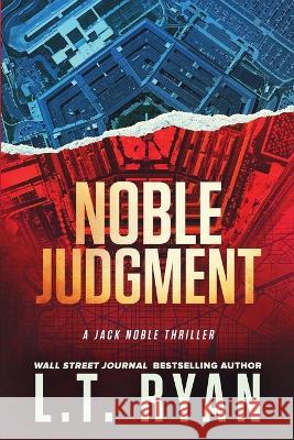 Noble Judgment L T Ryan   9781685331795 Liquid Mind Media, LLC - książka