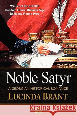 Noble Satyr: A Georgian Historical Romance Brant, Lucinda 9780987243010 Sprigleaf - książka