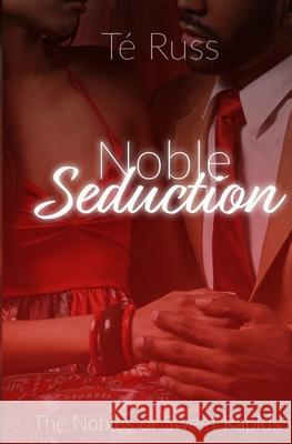 Noble Seduction T Russ 9781072666158 Independently Published - książka