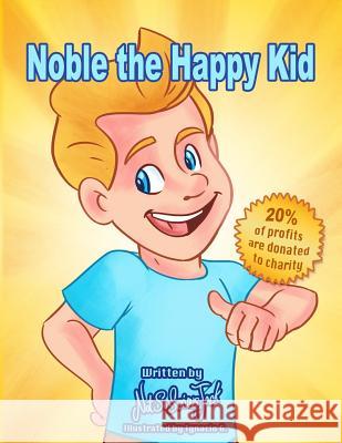Noble the Happy Kid Jack Thompsen 9781944709020 Dream in Motion LLC - książka