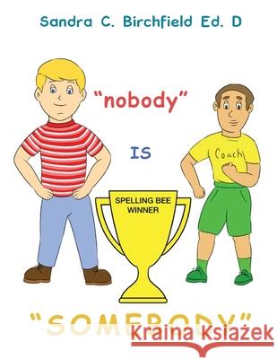 Nobody is Somebody Sandra Birchfield 9781956780598 Readersmagnet LLC - książka