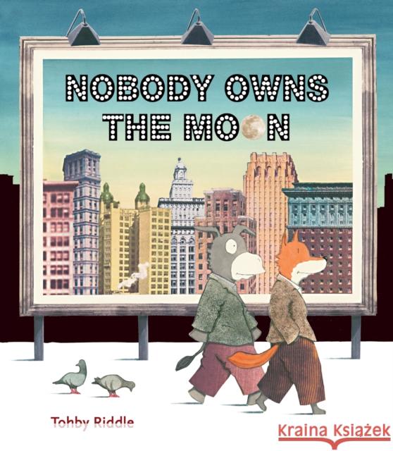 Nobody Owns the Moon Tohby Riddle 9780994384195 Berbay Publishing - książka