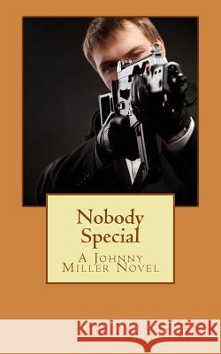 Nobody Special MR Dids Hall 9781495286728 Createspace - książka