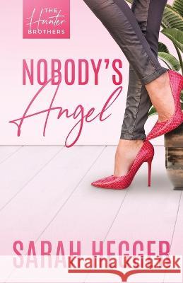 Nobody's Angel Sarah Hegger 9781990731167 Sarah Edwards - książka