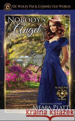 Nobody's Angel: Book 1 Meara Platt 9781725147942 Createspace Independent Publishing Platform - książka