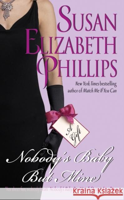 Nobody's Baby But Mine Susan Elizabeth Phillips 9780380782345 Avon Books - książka