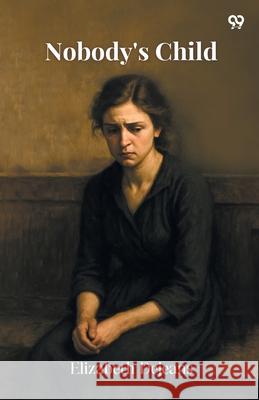 Nobody's Child Elizabeth Dejeans 9789371462686 Double 9 Books - książka