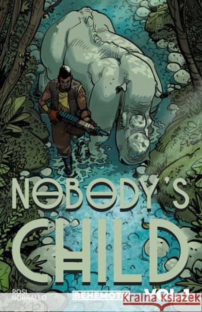 Nobody's Child Vol. 1 Massimo Rosi 9781953414229 Behemoth Comics - książka