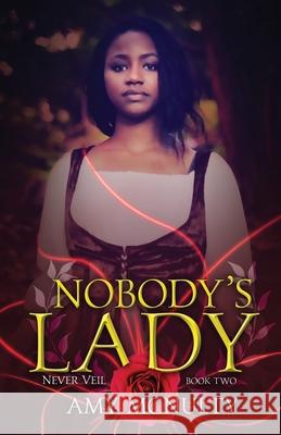 Nobody's Lady Amy McNulty 9781952667411 Snowy Wings Publishing - książka