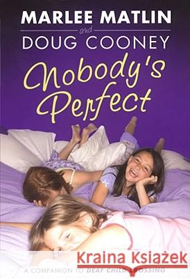 Nobody's Perfect Marlee Matlin Doug Cooney 9781416949763 Aladdin Paperbacks - książka