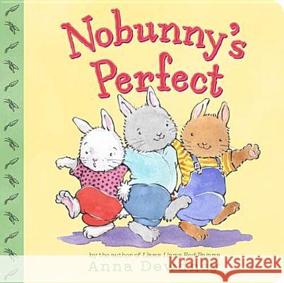 Nobunny's Perfect Anna Dewdney 9780670014088 Viking Children's Books - książka