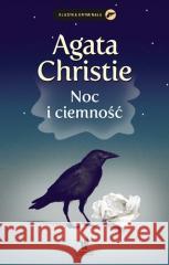 Noc i ciemność Agatha Christie 9788327163301 Dolnośląskie - książka