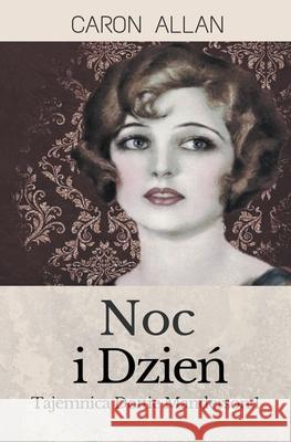 Noc i Dzień Caron Allan 9781393480495 Caron Allan - książka