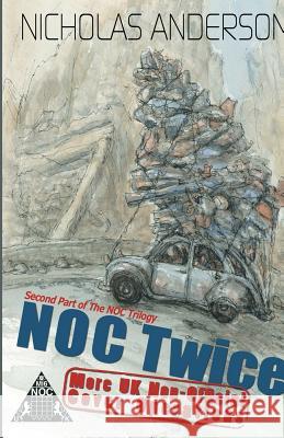 NOC Twice: More UK Non-Official Cover Operations Nicholas Anderson 9781732966123 MIURA! - książka