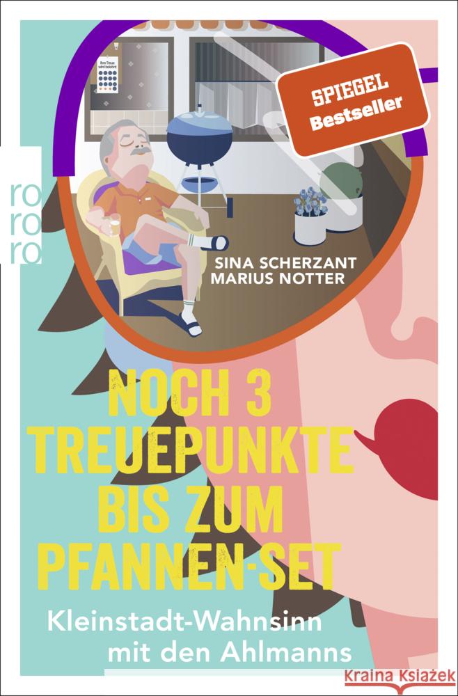 Noch 3 Treuepunkte bis zum Pfannen-Set Scherzant, Sina, Notter, Marius 9783499005787 Rowohlt TB. - książka