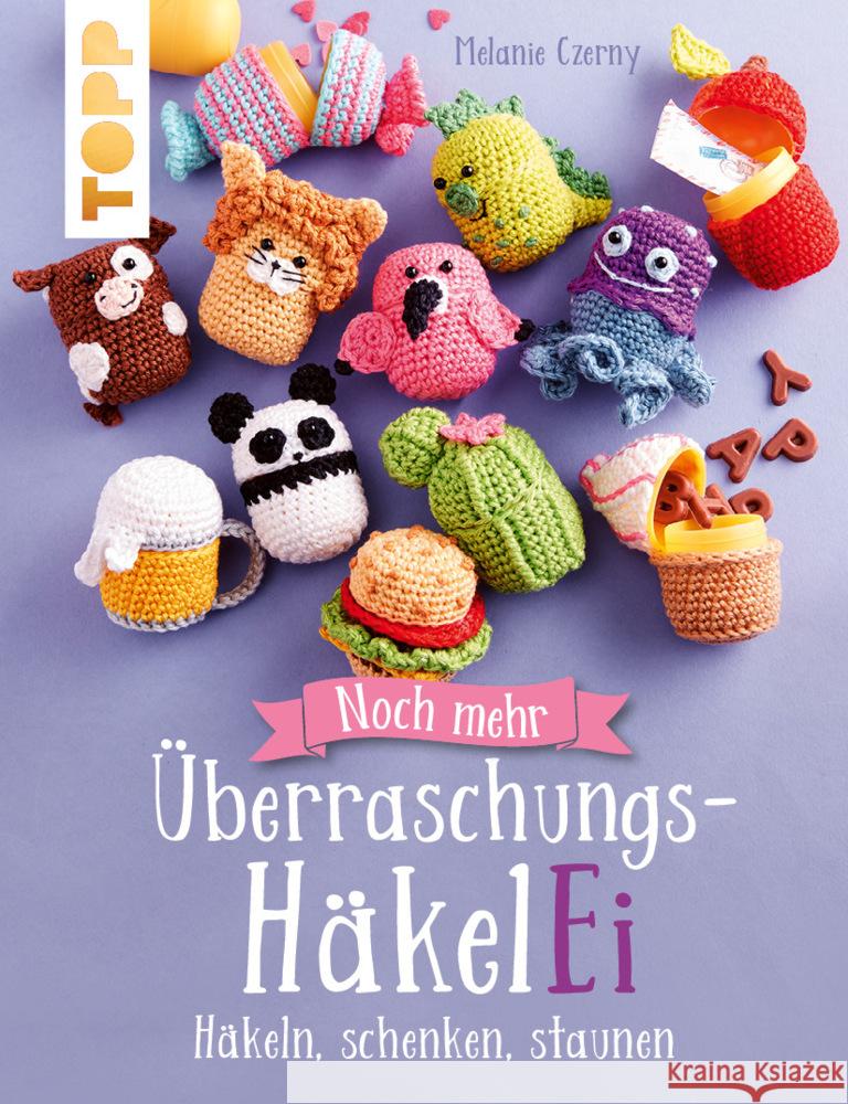 Noch mehr Überraschungs-HäkelEi (kreativ.kompakt.) Czerny, Melanie 9783735870384 Frech - książka