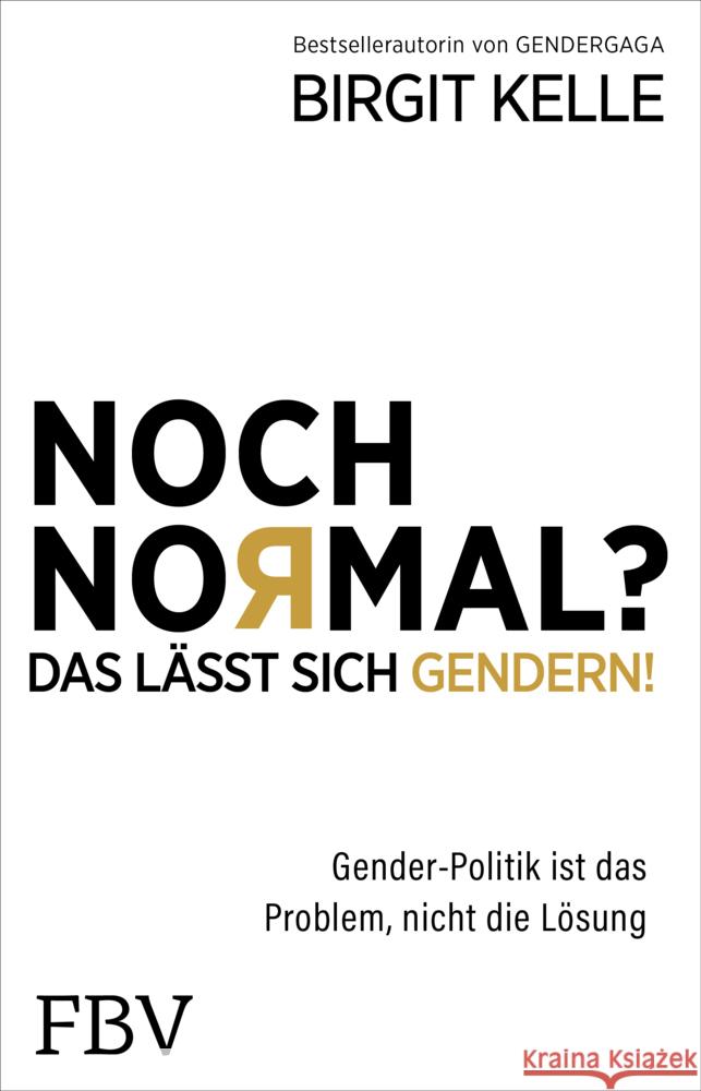 Noch Normal? Das lässt sich gendern! Kelle, Birgit 9783959723640 FinanzBuch Verlag - książka