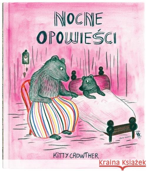 Nocne opowieści Crowther Kitty 9788381501316 Dwie Siostry - książka