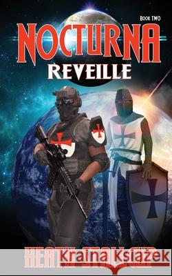 Nocturna 2: Reveille Heath Stallcup 9798552984121 Independently Published - książka