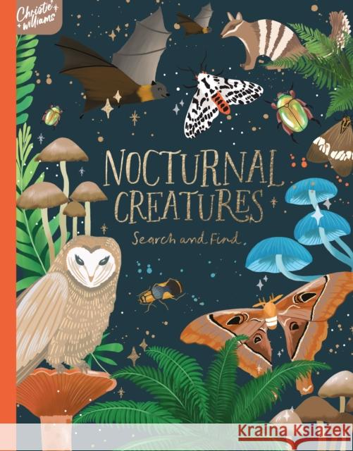 Nocturnal Creatures Search and Find Christie Williams 9781923286665 Five Mile Us - książka
