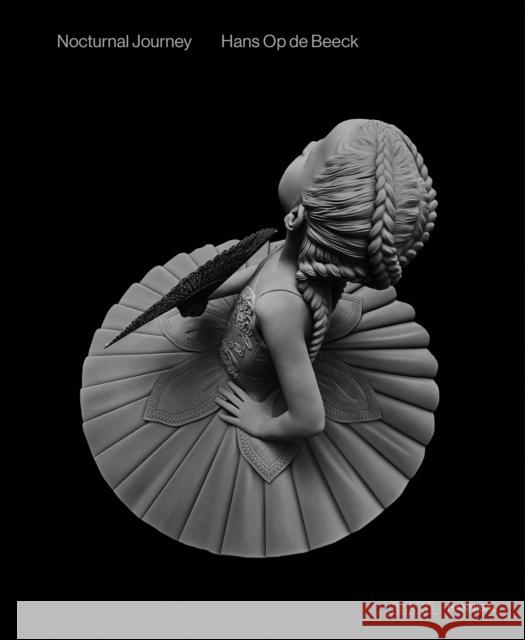 Nocturnal Journey: Hans Op de Beeck Hans Op de Beeck 9789493416055 Hannibal Books - książka