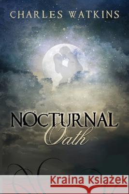 Nocturnal Oath Charles Watkins 9781944255886 Light Switch Press - książka