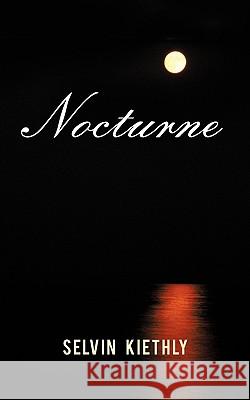 Nocturne Selvin Kiethly 9781450236010 iUniverse - książka