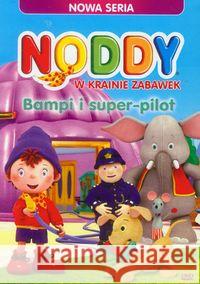 Noddy w krainie zabawek. Bampi i super pilot  5905116009228 Cass Film - książka