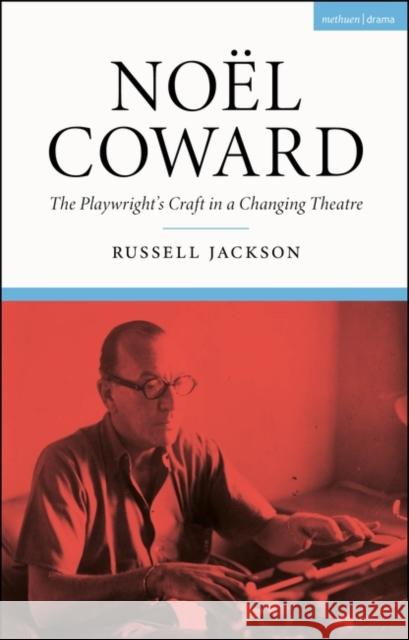 Noel Coward Professor Russell (University of Birmingham, UK) Jackson 9781350246102 Bloomsbury Publishing PLC - książka