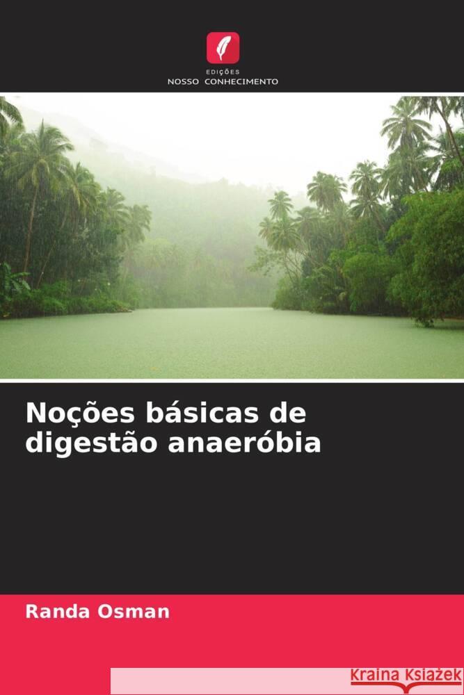 No??es b?sicas de digest?o anaer?bia Randa Osman 9786208298098 Edicoes Nosso Conhecimento - książka