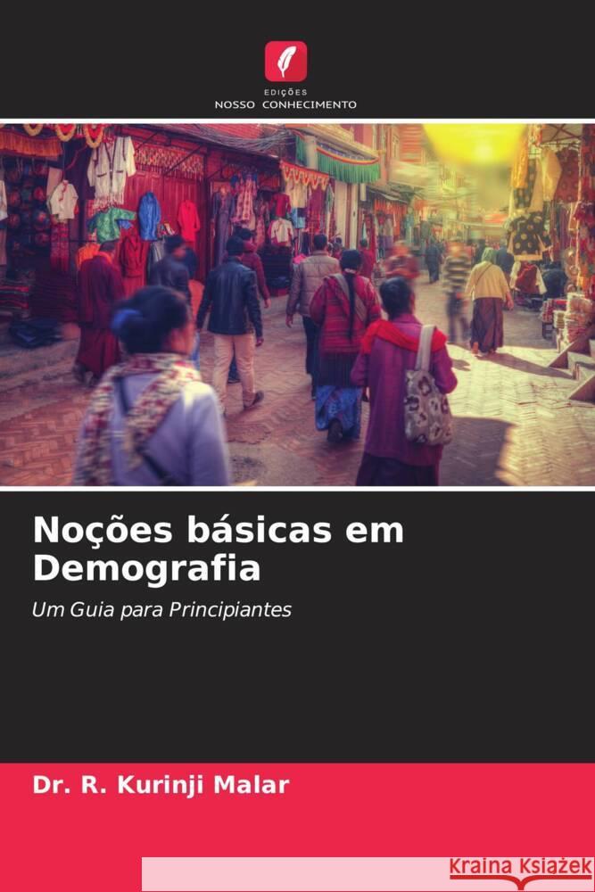 Noções básicas em Demografia Malar, Dr. R. Kurinji 9786205459553 Edições Nosso Conhecimento - książka