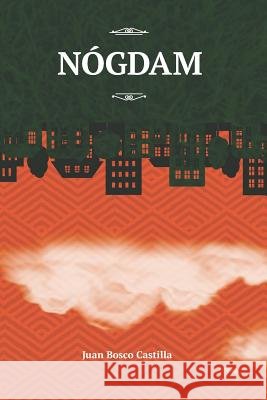 Nógdam Castilla, Juan Bosco 9788409050833 Juan Bosco Castilla Fern - książka
