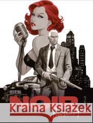 Noir burlesque T.2 Enrico Marini, Enrico Marini, Maria Mosiewicz 9788328161917 Egmont - książka