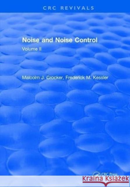 Noise and Noise Control: Volume 2 Malcolm J. Crocker 9781315895895 Taylor and Francis - książka