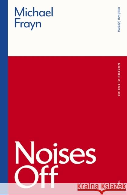 Noises Off Michael Frayn 9781350184855 Bloomsbury Publishing PLC - książka