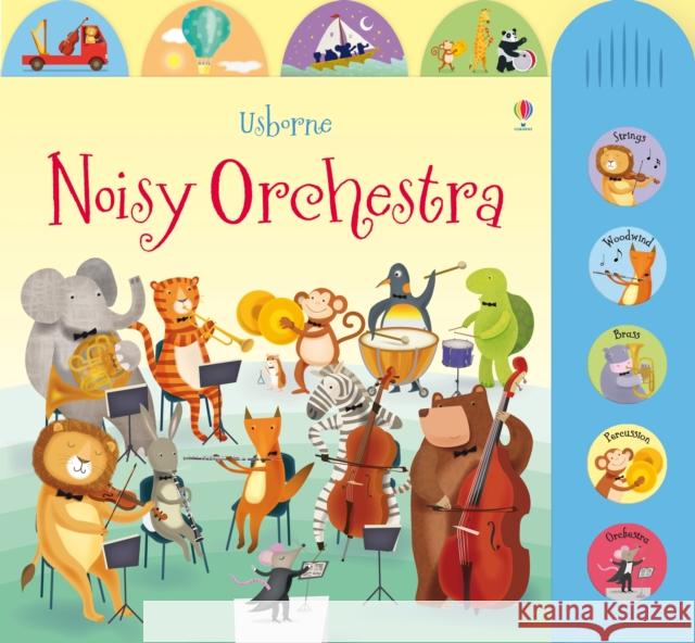 Noisy Orchestra Sam Taplin 9781409551638 Usborne Publishing Ltd - książka