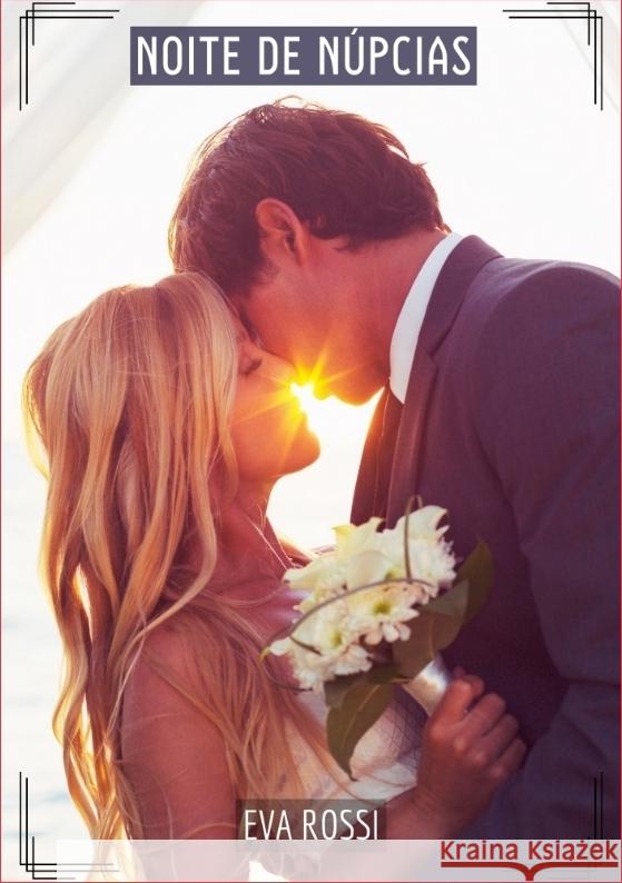 Noite de Núpcias Rossi, Eva 9783384310248 Eva Rossi - książka