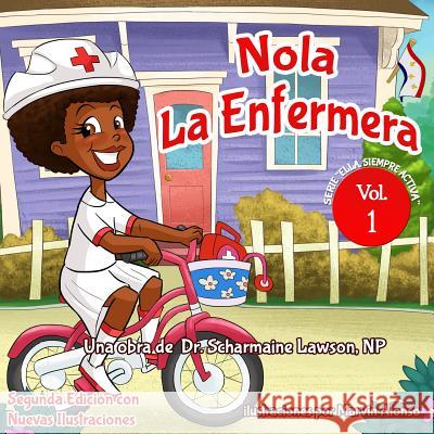 Nola LaEnfermera(R): Ella Siempre Activa Lawson, Scharmaine 9781945088131 DrNurse Publishing House - książka