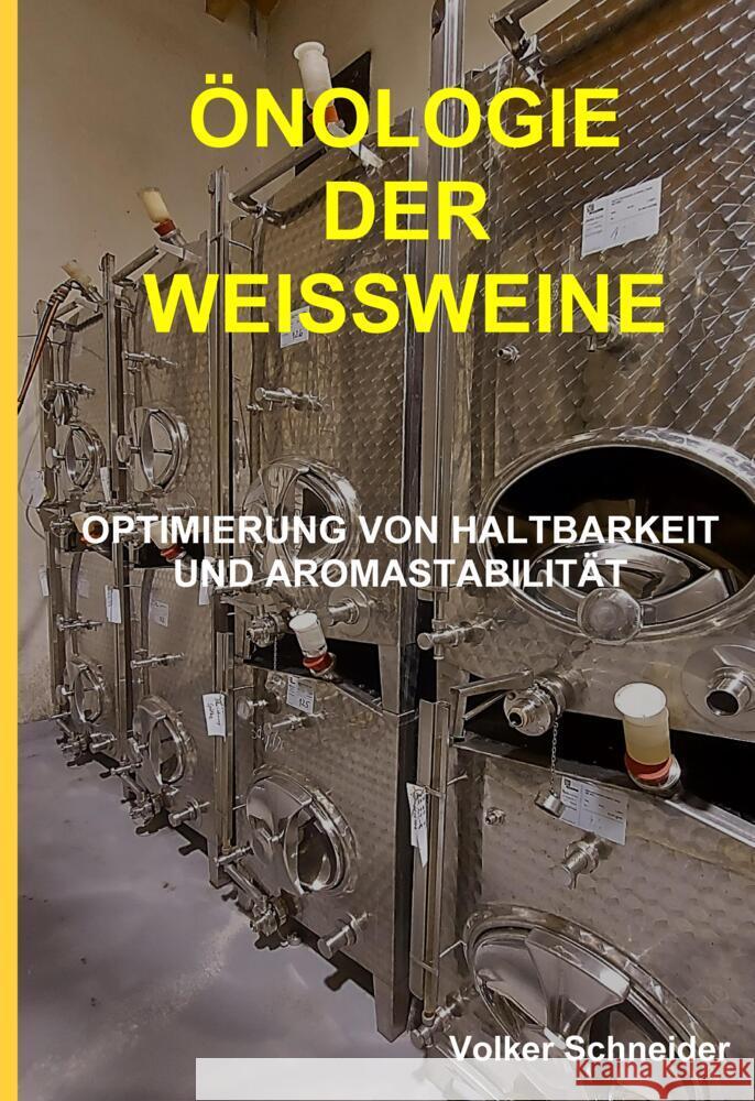 ÖNOLOGIE DER WEISSWEINE Schneider, Volker 9783384630216 tredition - książka
