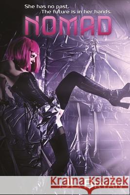 Nomad J. L. Bryan 9781490474007 Createspace Independent Publishing Platform - książka