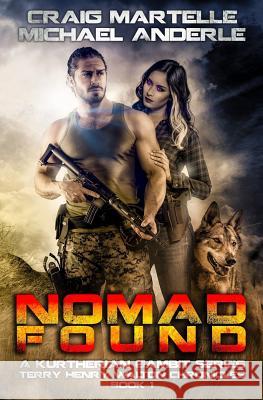 Nomad Found: A Kurtherian Gambit Series Craig Martelle Michael Anderle 9781542611190 Createspace Independent Publishing Platform - książka