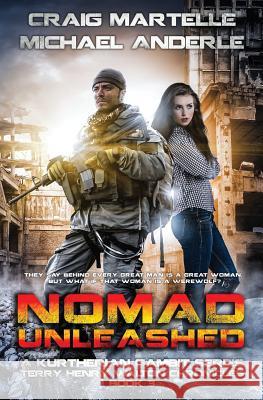 Nomad Unleashed: A Kurtherian Gambit Series Craig Martelle Michael Anderle 9781543145632 Createspace Independent Publishing Platform - książka